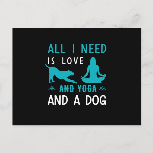 All I Need Is Love And Yoga And A Dog Announcement Postcard (Front)