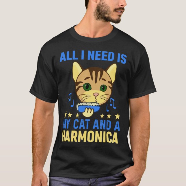 All I Need Is My Cat And A Harmonica Harmonicist & T-Shirt (Front)