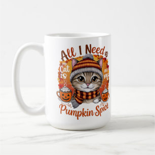 All I need is my cat and pumpkin spice fun T-Shirt Coffee Mug