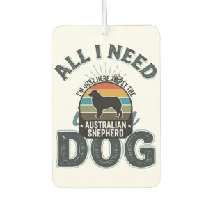 All I Need Is My Dog Vintage Engraving Dog Lover D Air Freshener