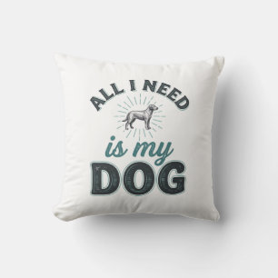 All I Need Is My Dog Vintage Engraving Dog Lover D Throw Pillow