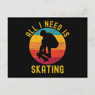 All I Need Is Skating Skater Life Retro Postcard
