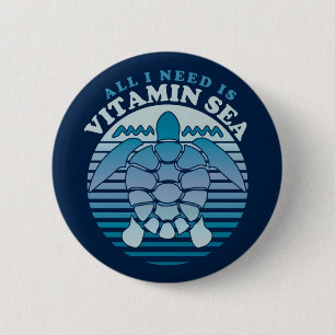 All I Need Is Vitamin Sea - Retro Turtle 2 Inch Round Button