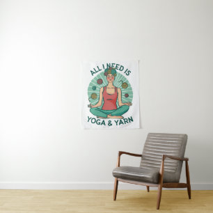 All I need is Yoga and Yarne Phrase Tapestry
