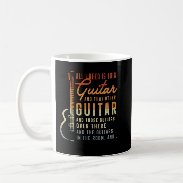 All I Need Ishis Guitar Player Guitarist Music Ban Coffee Mug (Left)