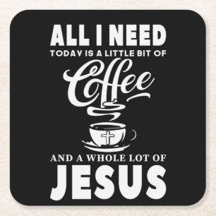 All I need Today Is Coffee Square Paper Coaster