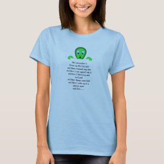 All I remember isthere was this big ligh... T-Shirt