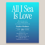 All I Sea Is Love Bridal Shower Blue Flyer<br><div class="desc">Coastal themed Bridal Shower invite with the quote All I Sea Is Love.</div>