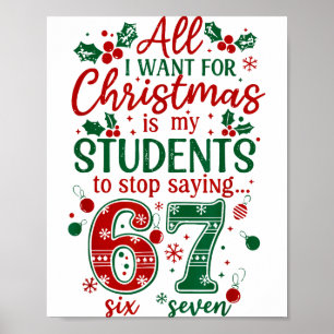 All I Want Christmas Is My Students To Stop Saying Poster
