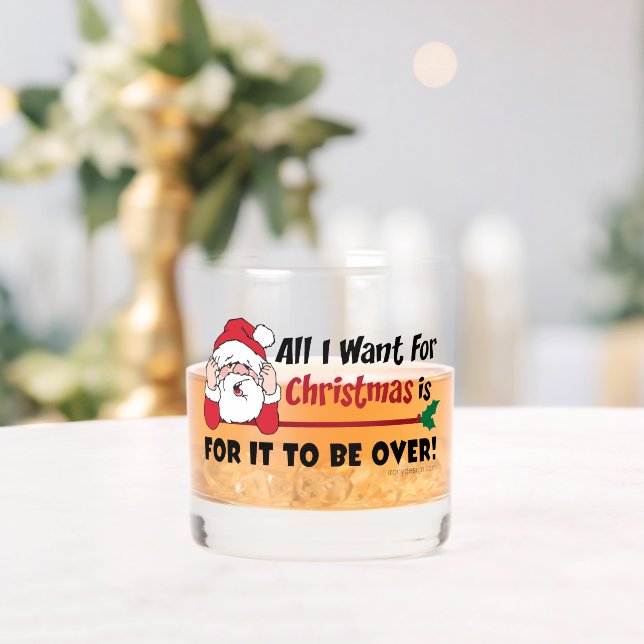 All I want for Christmas Bah Humbug Funny Whiskey Glass (Insitu (Wedding))