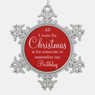 All I Want for Christmas Birthday Ornament