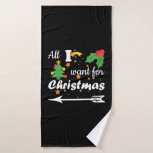 All i want for Christmas Couple Shirt Bath Towel