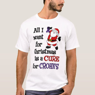 All I Want For Christmas...Crohn's T-Shirt