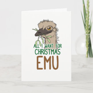 All I Want For Christmas Emu Holiday Card