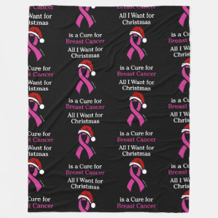 All I Want for Christmas/Hat...Breast Cancer Fleece Blanket