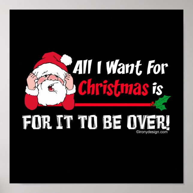All I want for Christmas Humour Poster (Front)