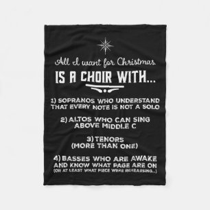 All I Want For Christmas Is A Choir With Sopranos  Fleece Blanket