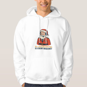All I Want for Christmas Is a Clear Frequency Hoodie
