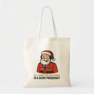 All I Want for Christmas Is a Clear Frequency Tote Bag