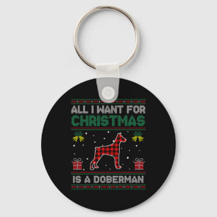 All I Want For Christmas Is A Doberman Ugly Sweate Keychain