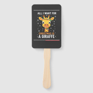 All I Want For Christmas Is A Giraffe Animal Ugly  Hand Fan