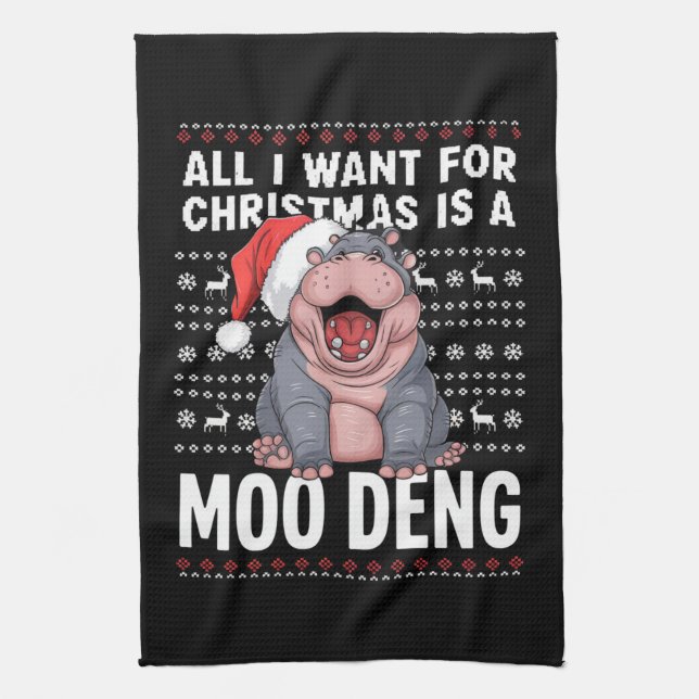 All I Want for Christmas is a Moo Deng  Kitchen Towel (Vertical)