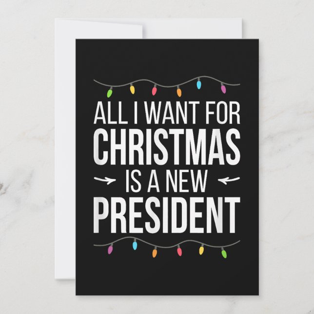 All I Want For Christmas Is A New President -  Save The Date (Front)
