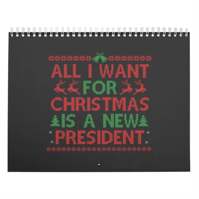 All I Want For Christmas Is a New President Vote Calendar (Cover)