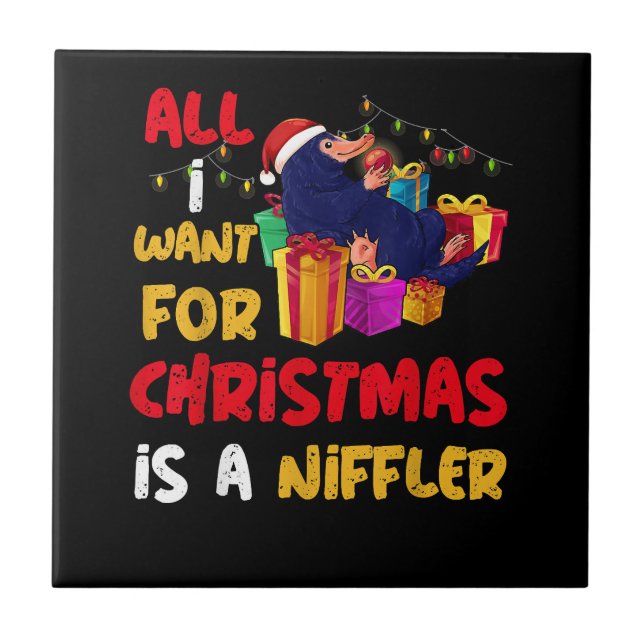 All I Want For Christmas Is A Niffler Merry Christ Tile (Front)