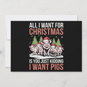 All I Want For Christmas Is A Pig Ugly Sweater Holiday Card