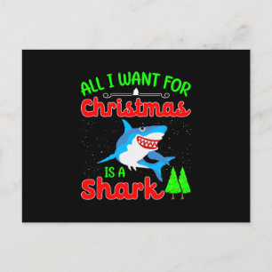 All I Want For Christmas Is A Shark Funny Holiday Postcard
