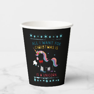 All I Want For Christmas Is A Unicorn Ugly Sweater Paper Cups
