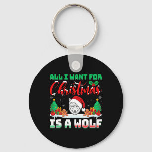 All I Want For Christmas Is A Wolf Santa Hat Wolve Keychain