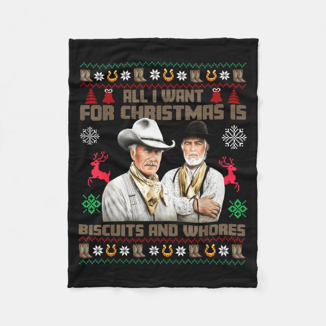 All I Want For Christmas Is Biscuits Funny Ugly Ch Fleece Blanket (Front)