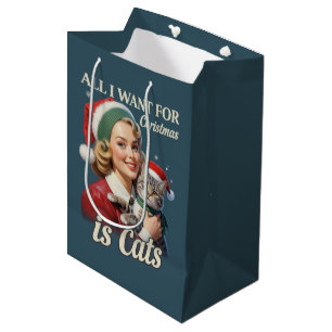 All I Want for Christmas is Cats Cat Lover Cat Mom Medium Gift Bag