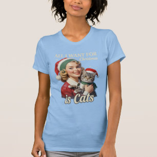All I Want for Christmas is Cats Cat Lover Cat Mom T-Shirt