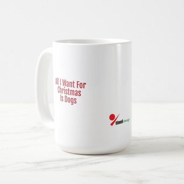 All I Want For Christmas Is Dogs Coffee Mug (Front Left)