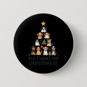 All I Want For Christmas Is Dogs Xmas Tree 2 Inch Round Button