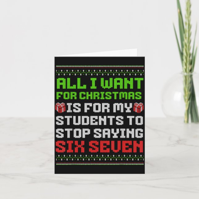 All I Want For Christmas Is For My Students Stop S Card (Front)