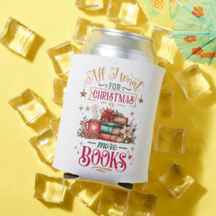 All I Want for Christmas Is More Books Can Cooler