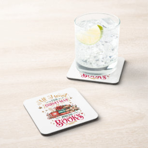 All I Want for Christmas Is More Books  Coaster