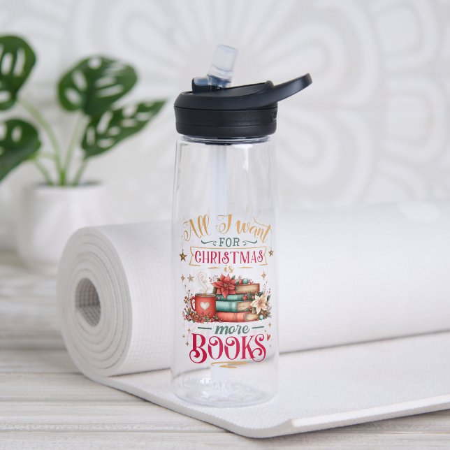 All I Want for Christmas Is More Books  Water Bottle (Yoga (Rotated))