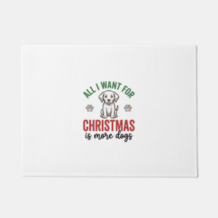 All I Want for Christmas Is More Dogs Vintage Desi Doormat