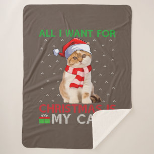 All I Want For Christmas Is My Cat Ugly Santa Cat Sherpa Blanket