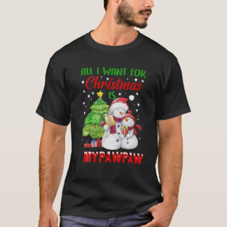 All I Want For Christmas Is My Pawpaw Snowman Chri T-Shirt
