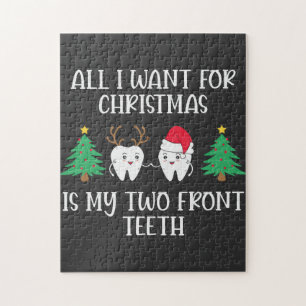 All I Want For Christmas Is My Two Front Teeth Jigsaw Puzzle