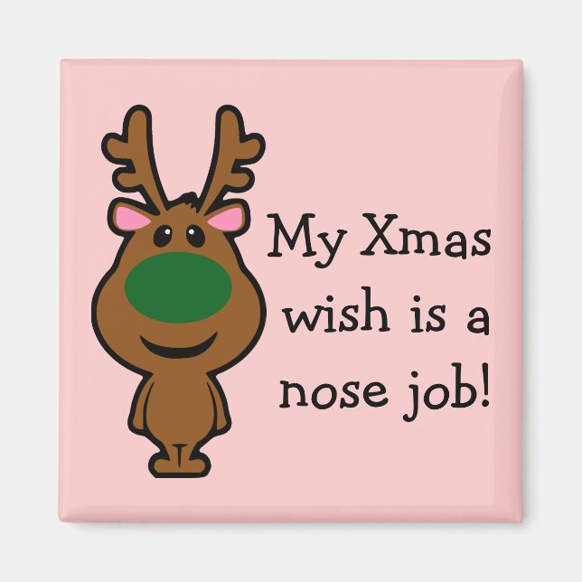 All I Want for Christmas is Plastic Surgery Magnet (Front)