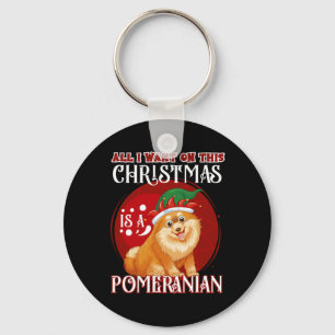 All I Want For Christmas Is Pomeranian Chistmas Se Keychain