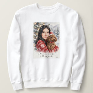 All I want For Christmas Is Poodle Poodle Mom Sweatshirt