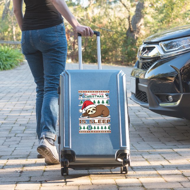 All I Want For Christmas Is Sleep - Funny Xmas Slo (Suitcase Insitu)